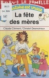 Claude Clément - Bravo la famille  : La fête des mères.