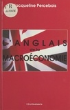 Jacqueline Percebois - L'anglais de la macroéconomie.