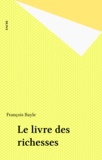 François Bayle - Le livre des richesses.
