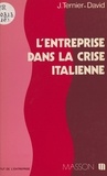 Jacqueline Ternier-David - L'entreprise dans la crise italienne : vers de nouvelles relations industrielles ?.