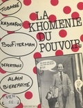 Jean-Loup Chiflet - La Khomenie du pouvoir.