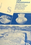 Jean Guffroy - Loja préhispanique : recherches archéologiques dans les Andes méridionales de l'Équateur.