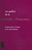  Ministère de la culture et de et  Centre de recherche pour l'étu - Les publics de la Comédie-Française : fréquentation et image de la salle Richelieu.