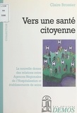 Claire Brossier - Vers une santé citoyenne.