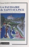 Bernard Mahoux - La Faussaire De Saint-Sulpice. Jeanne De Boulogne Et D'Auvergne, Duchesse De Berry.