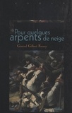Gilbert Forray - Pour Quelques Arpents De Neige.