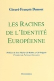 Gérard-François Dumont - Les racines de l'identité européenne.