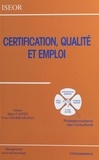 Yves Chambarlhac et Marc Caffet - Certification, qualité et emploi - Professionnalisme des consultants, [actes du 9e Colloque de l'ISEOR, 1996, Lyon].