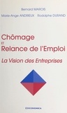 Marie-Ange Andrieux et Rodolphe Durand - Chômage et relance de l'emploi - Vision des entreprises.