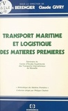 Claude Givry - Transport maritime et logistique des matières premières - Séminaire.