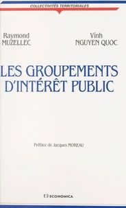 Quoc Nguyen et Raymond Muzellec - Les Groupements d'intérêt public.