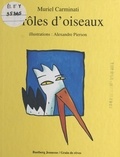 Muriel Carminati - Drôles d'oiseaux.