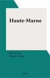 Pascal Stritt et Benoît Decron - Haute-Marne.