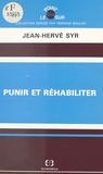 Jean-Hervé Syr - Punir et réhabiliter.