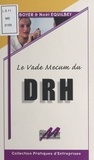 Noël Equilbey et Luc Boyer - Le vade-mecum du DRH.