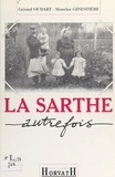 Gérard Oudart - La Sarthe autrefois.