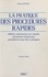 Pierre Estoup - La Pratique Des Procedures Rapides. Referes, Ordonnances Sur Requete, Procedures D'Injonction, Procedures A Jour Fixe Et Abregees, 2eme Edition.