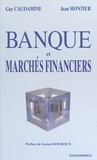 Jean Montier et Guy Caudamine - Banque et marchés financiers.