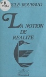 Pierre Jaeglé - La Notion de réalité.