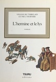 Vivaine de T'serclaes et Paul Tournier - L'hermine et le lys.