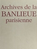 Jacques Borgé et Nicolas Viasnoff - Archives de la banlieue parisienne.