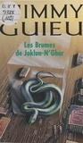 Jimmy Guieu - Les brumes de Joklun-N'Ghar.