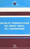  Congrès de l'Association franç - Bilan et perspectives du droit pénal de l'entreprise - IXe Congrès de l'Association française de droit pénal, Lyon, 26-28 novembre 1987.