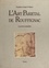 Claude Barrière - L'art pariétal de Rouffignac : la grotte aux cent mammouths.