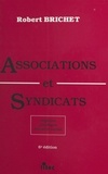 Robert Brichet - Associations et syndicats.