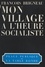 François Brigneau - Mon village à l'heure socialiste.