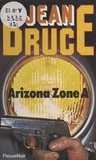 Jean Bruce - O.S.S. 117 : Arizona zone A.
