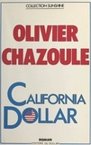 Olivier Chazoule - California dollar.