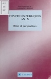 Antoine Delblond - Fonctions Publiques An X. Bilan Et Perspectives.