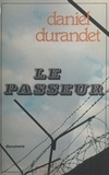 Daniel Durandet - Le passeur - Document.