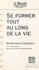  Collectif - Se Former Tout Au Long De La Vie. Entretiens Condorcet, Sixiemes Rencontres De La Formation Professionnelle, Paris, 30 Septembre Et 1er Octobre 1996.