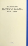 Henri de Grandmaison - Journal d'un Bordelais, 1995-1996.