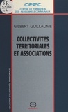 Gilbert Guillaume - Collectivités territoriales et associations.