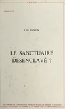 Léo Hamon - Le sanctuaire désenclavé ? Proposition pour une stratégie française dans une conjoncture internationale donnée.