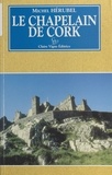 Michel Hérubel - Le chapelain de Cork - Roman fantastique.