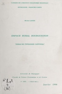 Michel Labori - Espace rural Bourguignon : essai de typologie cantonale.
