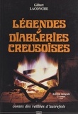 Gilbert Laconche - Légendes et diableries creusoise.