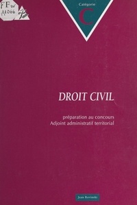 Jacques Leroy - Droit Civil. Preparation Au Concours De Redacteur Territorial, Categorie B.