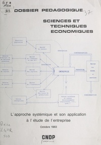 Pierre Louart - Dossier pédagogique, sciences et techniques économiques : l'approche systématique et son application à l'étude de l'entreprise (octobre 1983).