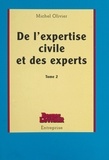 M Olivier - De l'expertise civile et des experts....