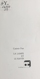 Casimir Prat - La lampe et le ravin.