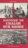 René Pretet - Histoire de Chalon-sur-Saône.