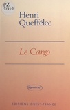 Henri Queffélec - Le Cargo.