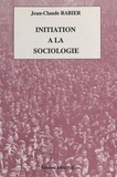 Jean-Claude Rabier - Initiation à la sociologie.