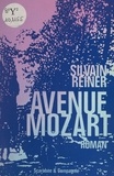 Silvain Reiner - Avenue Mozart - Roman.