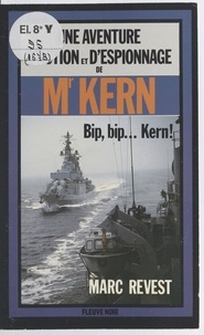 Marc Revest - Bip, bip... Kern ! - Roman.